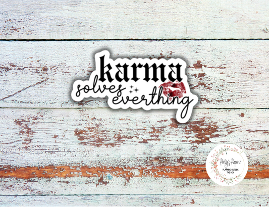 Karma Solves Everything Sassy Snarky Quote Planner Sticker, Verbally Embellish Your Journal or Planner - Quarter Sheet
