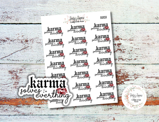 Karma Solves Everything Sassy Snarky Quote Planner Sticker, Verbally Embellish Your Journal or Planner - Quarter Sheet