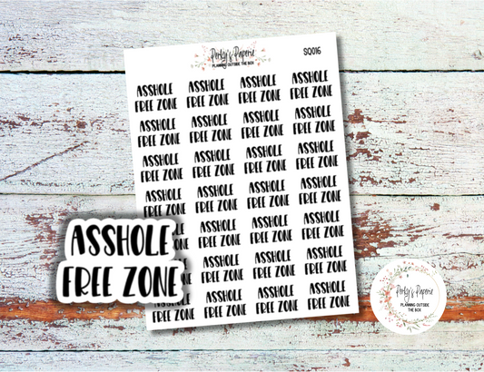 A$$hole Free Zone Sassy Snarky Quote Planner Sticker, Verbally Embellish Your Journal or Planner - Quarter Sheet