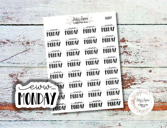 Eww Monday Sassy Snarky Quote Planner Sticker, Verbally Embellish Your Journal or Planner - Quarter Sheet